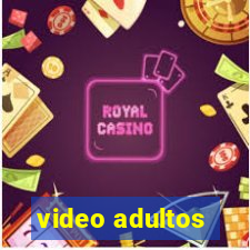 video adultos